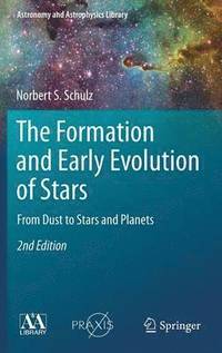 bokomslag The Formation and Early Evolution of Stars