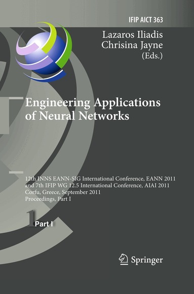 Lazaros S. Iliadis, Chrisina Jayne - Engineering Applications of Neural Networks, Inbunden