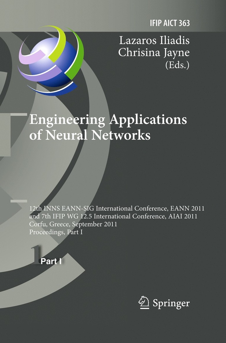 Lazaros S. Iliadis, Chrisina Jayne - Engineering Applications of Neural Networks, Inbunden
