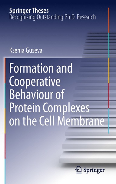 bokomslag Formation and Cooperative Behaviour of Protein Complexes on the Cell Membrane