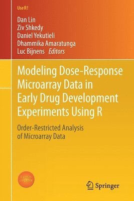 Modeling Dose-Response Microarray Data in Early Drug Development Experiments Using R 1