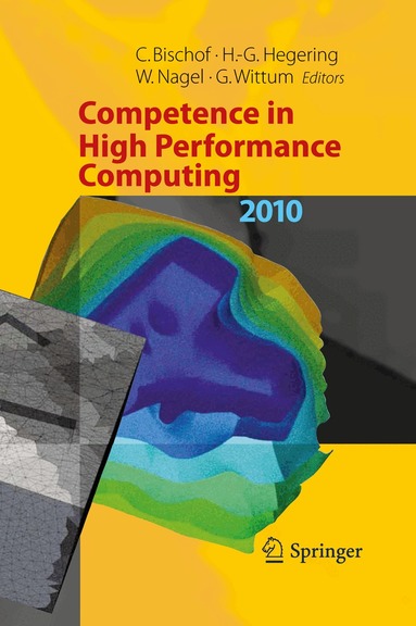 Christian Bischof, Heinz-Gerd Hegering, Wolfgang E. Nagel, Gabriel Wittum - Competence in High Performance Computing 2010, Inbunden