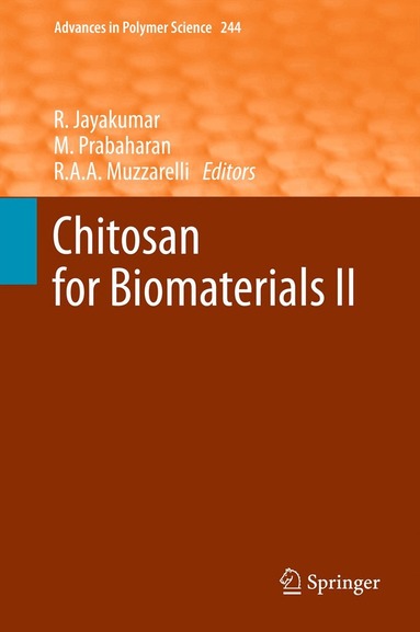 Rangasamy Jayakumar, M. Prabaharan, Riccardo A. A. Muzzarelli - Chitosan for Biomaterials II, Inbunden