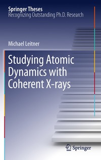 bokomslag Studying Atomic Dynamics with Coherent X-rays