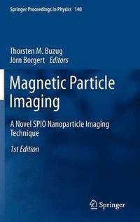 bokomslag Magnetic Particle Imaging