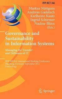 bokomslag Governance and Sustainability in Information Systems. Managing the Transfer and Diffusion of IT