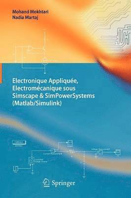 Electronique Applique, Electromcanique sous Simscape & SimPowerSystems (Matlab/Simulink) 1