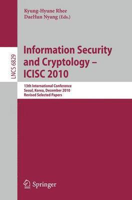 bokomslag Information Security and Cryptology - ICISC 2010