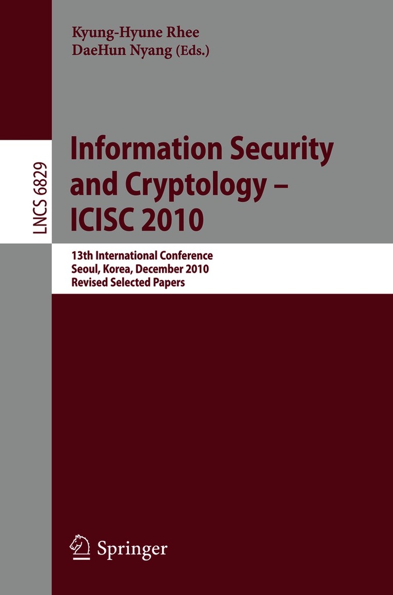 Kyung-Hyune Rhee, DaeHun Nyang, Daehun Nyang - Information Security and Cryptology - ICISC 2010, Häftad
