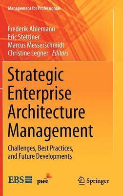 Strategic Enterprise Architecture Management