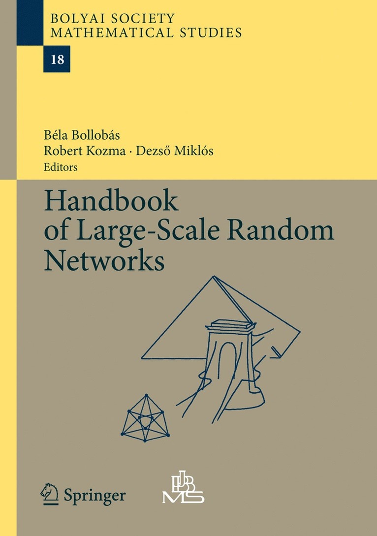 Bela Bollobas, Robert Kozma, Dezso Miklos - Handbook of Large-Scale Random Networks, Häftad