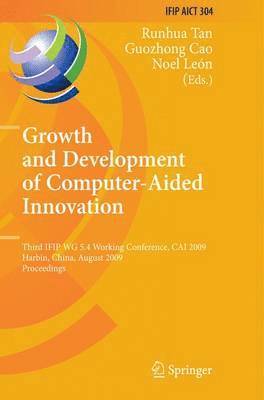 Growth and Development of Computer Aided Innovation 1