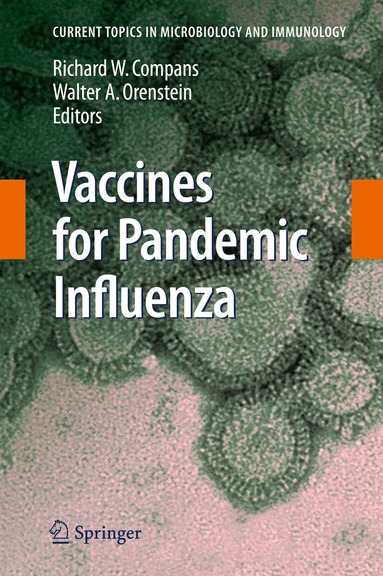 Richard W Compans, Walter A. Orenstein - Vaccines for Pandemic Influenza, Häftad
