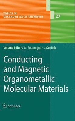 Conducting and Magnetic Organometallic Molecular Materials 1