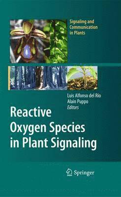 Reactive Oxygen Species in Plant Signaling 1