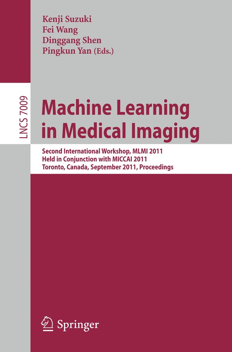Kenji Suzuki, Fei Wang, Dinggang Shen, Pingkun Yan - Machine Learning in Medical Imaging, Häftad
