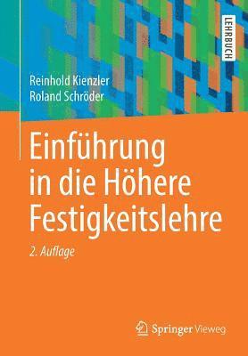 Einfhrung in die Hhere Festigkeitslehre 1