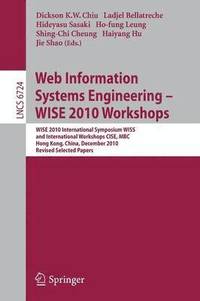 bokomslag Web Information Systems Engineering - WISE 2010 Workshops