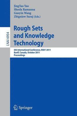Rough Set and Knowledge Technology 1