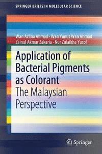 bokomslag Application of Bacterial Pigments as Colorant