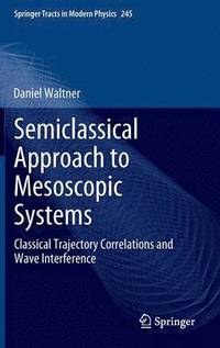 bokomslag Semiclassical Approach to Mesoscopic Systems