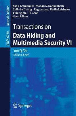 Transactions on Data Hiding and Multimedia Security VI 1