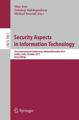 Marc Joye, Debdeep Mukhopadhyay, Michael Tunstall - Security Aspects in Information Technology, Häftad