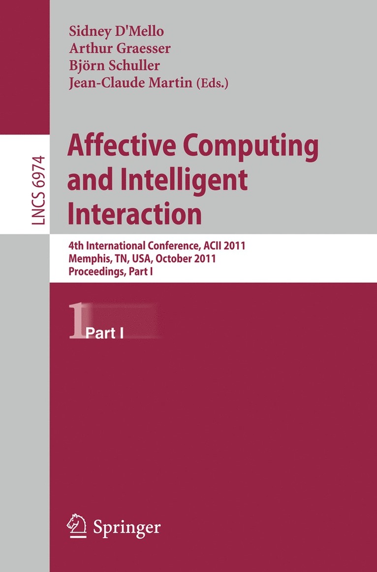 Affective Computing and Intelligent Interaction 1