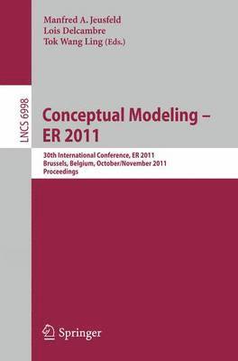 Manfred Jeusfeld, Lois Delcambre, Tok Wang Ling - Conceptual Modeling – ER 2011, Häftad