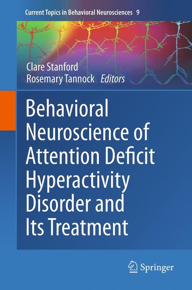 bokomslag Behavioral Neuroscience of Attention Deficit Hyperactivity Disorder and Its Treatment