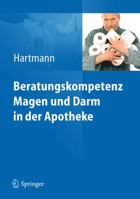 Beratungskompetenz Magen und Darm in der Apotheke 1