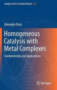 bokomslag Homogeneous Catalysis with Metal Complexes