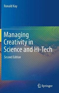 bokomslag Managing Creativity in Science and Hi-Tech