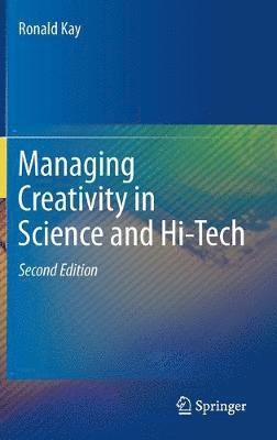 Managing Creativity in Science and Hi-Tech 1