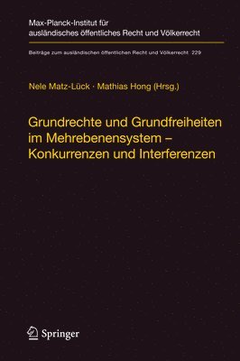 bokomslag Grundrechte und Grundfreiheiten im Mehrebenensystem  Konkurrenzen und Interferenzen