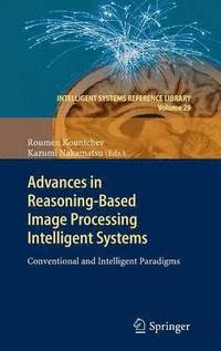 bokomslag Advances in Reasoning-Based Image Processing Intelligent Systems