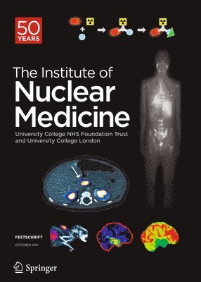 bokomslag Festschrift - The Institute of Nuclear Medicine