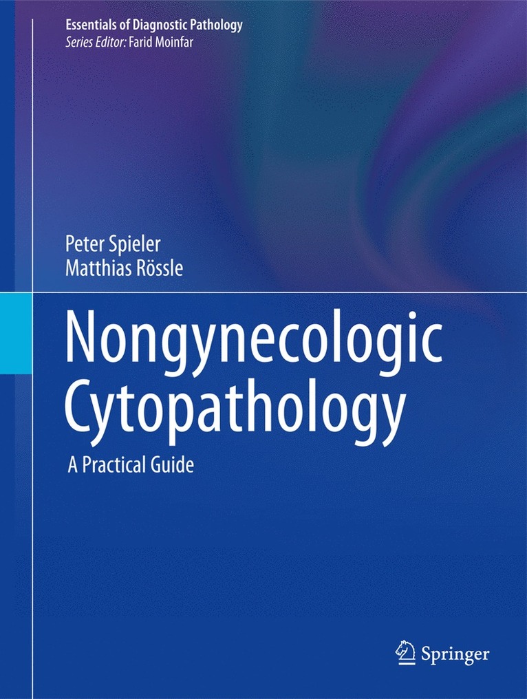 Peter Spieler, Matthias Rössle, Matthias Rossle, Farid Moinfar - Nongynecologic Cytopathology, Inbunden