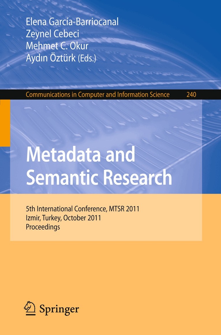 Elena García-Barriocanal, Zeynel Cebeci, Aydin Öztürk, Mehmet C. Okur - Metadata and Semantic Research, Häftad