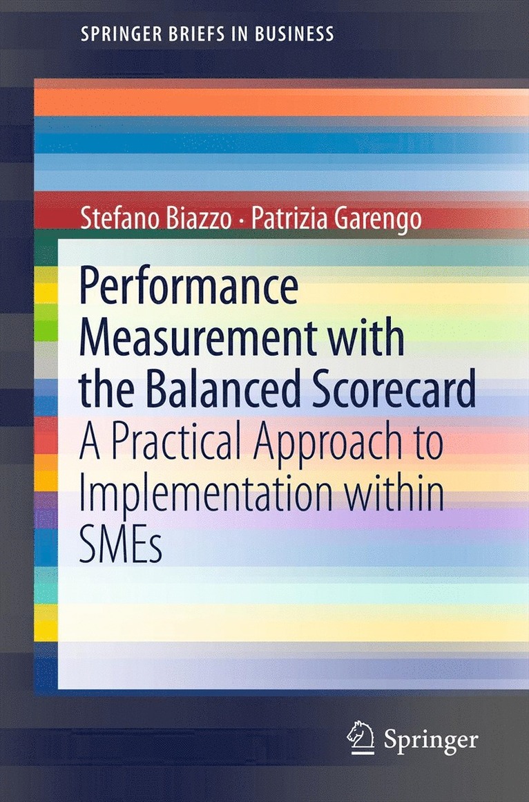Stefano Biazzo, Patrizia Garengo - Performance Measurement with the Balanced Scorecard, Häftad