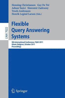 bokomslag Flexible Query Answering Systems