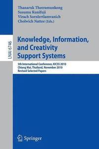 bokomslag Knowledge, Information, and Creativity Support Systems