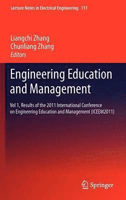 Liangchi Zhang, Chunliang Zhang - Engineering Education and Management, Inbunden