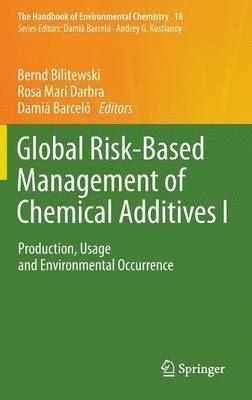 Global Risk-Based Management of Chemical Additives I 1