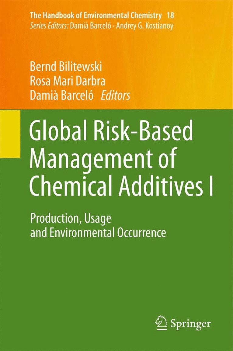 Global Risk-Based Management of Chemical Additives I 1