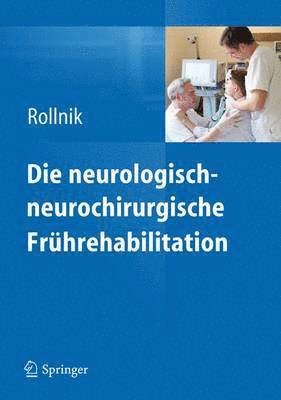bokomslag Die neurologisch-neurochirurgische Frhrehabilitation