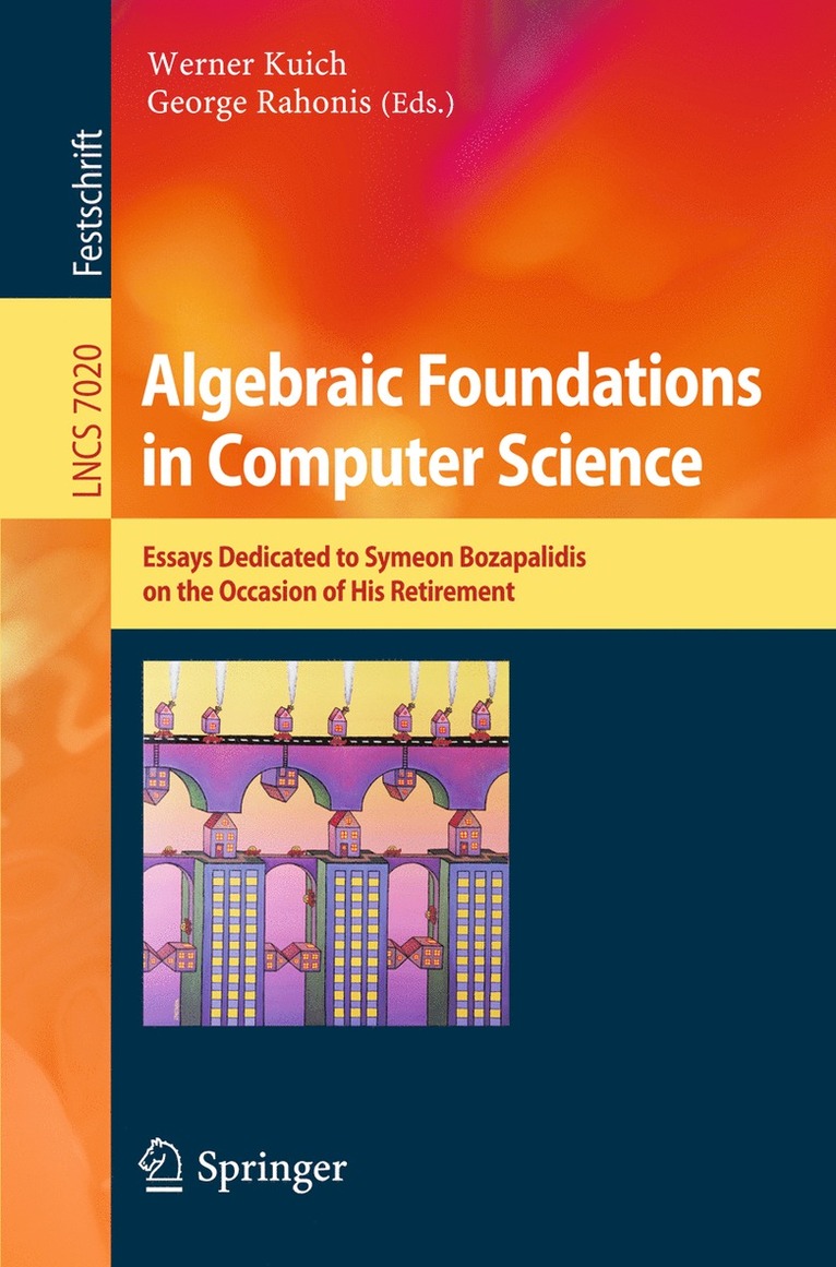Werner Kuich, George Rahonis - Algebraic Foundations in Computer Science, Häftad