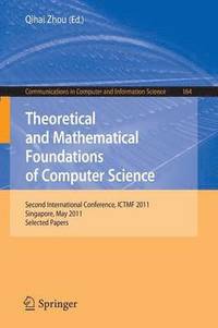 bokomslag Theoretical and Mathematical Foundations of Computer Science