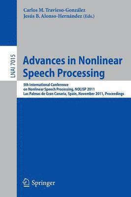 Advances in Nonlinear Speech Processing 1