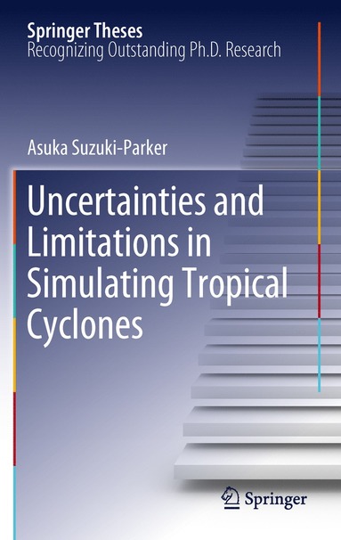 bokomslag Uncertainties and Limitations in Simulating Tropical Cyclones